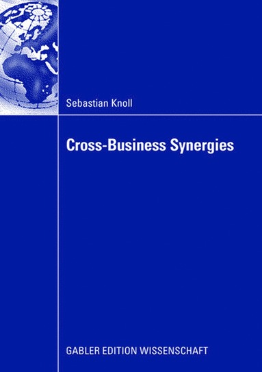 bokomslag Cross-Business Synergies