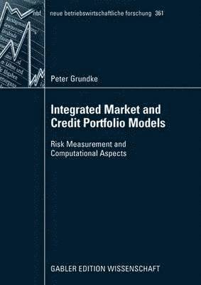 Integrated Market and Credit Portfolio Models 1