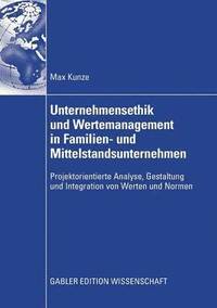 bokomslag Unternehmensethik und Wertemanagement in Familien- und Mittelstandsunternehmen