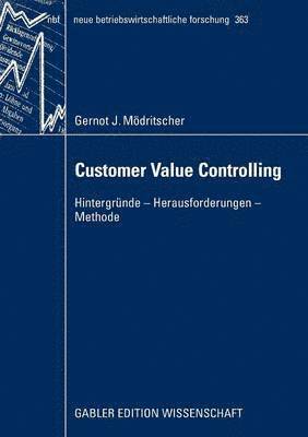 Gernot Mödritscher - Customer Value Controlling, Häftad