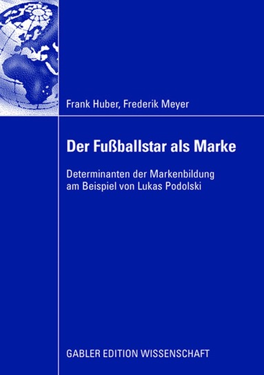 Frank Huber, Frederik Meyer - Der Fußballstar als Marke, Häftad