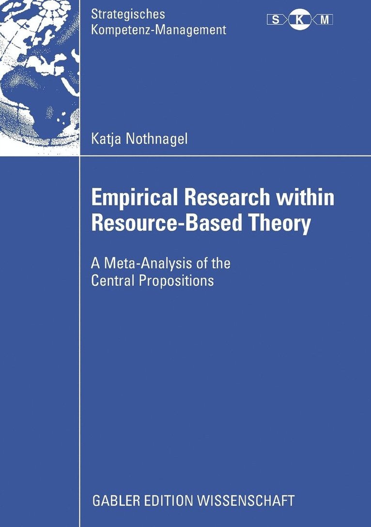 Empirical Research within Resource-Based Theory 1