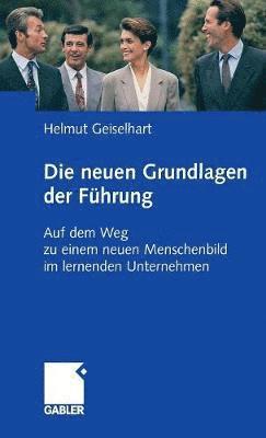 bokomslag Die neuen Grundlagen der Fhrung