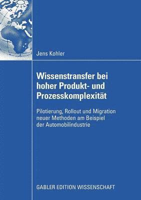 bokomslag Wissenstransfer bei hoher Produkt- und Prozesskomplexitt