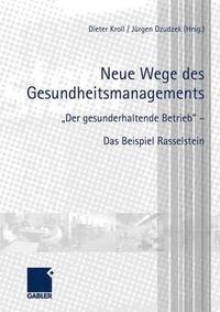 bokomslag Neue Wege des Gesundheitsmanagements