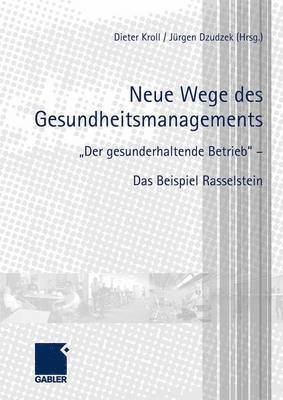 bokomslag Neue Wege des Gesundheitsmanagements