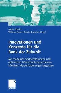 bokomslag Innovationen und Konzepte fr die Bank der Zukunft