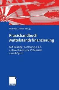 bokomslag Praxishandbuch Mittelstandsfinanzierung