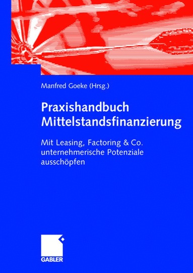 bokomslag Praxishandbuch Mittelstandsfinanzierung