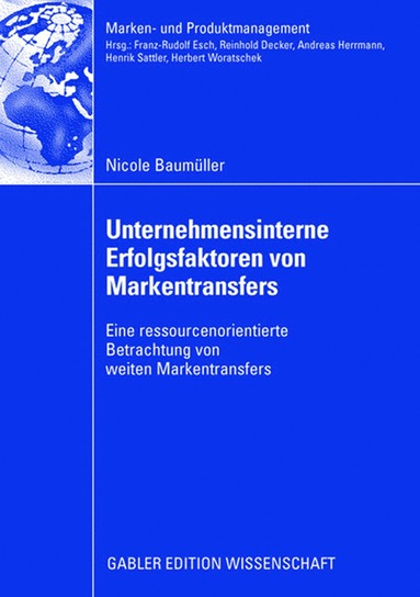 bokomslag Unternehmensinterne Erfolgsfaktoren von Markentransfers