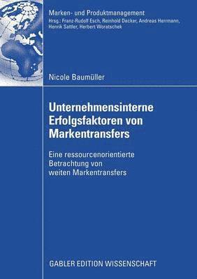 Unternehmensinterne Erfolgsfaktoren von Markentransfers 1