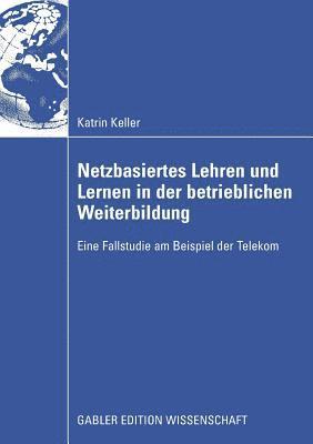 bokomslag Netzbasiertes Lehren und Lernen in der betrieblichen Weiterbildung