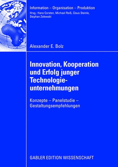 Alexander E. Bolz - Innovation, Kooperation und Erfolg junger Technologieunternehmungen, Häftad
