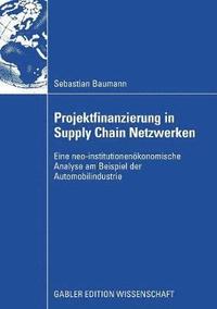 bokomslag Projektfinanzierung in Supply Chain Netzwerken