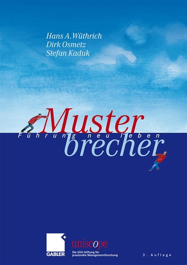 Hans A. Wüthrich, Dirk Osmetz, Stefan Kaduk - Musterbrecher, Inbunden