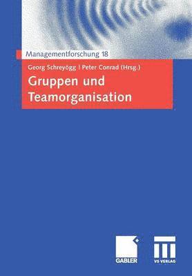 bokomslag Gruppen und Teamorganisation