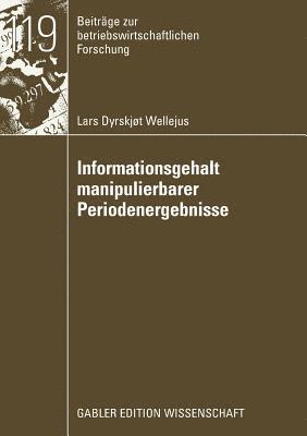 bokomslag Informationsgehalt manipulierbarer Periodenergebnisse