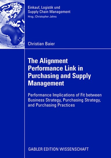 Christian Baier - Alignment Performance Link in Purchasing and Supply Management, Häftad