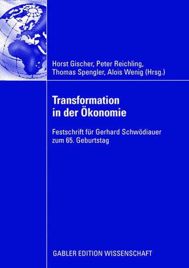 Peter Reichling, Horst Gischer, Thomas Spengler, Alois Wenig - Transformation in der Ökonomie, Inbunden