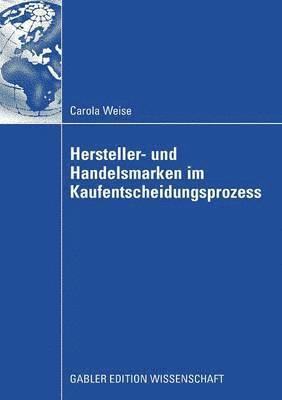 bokomslag Hersteller- und Handelsmarken im Kaufentscheidungsprozess
