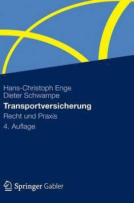 Hans-Christoph Enge, Dieter Schwampe, Hans-Christoph Enge, Dieter Schwampe - Transportversicherung, Inbunden