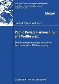 bokomslag Public Private Partnerships und Wettbewerb