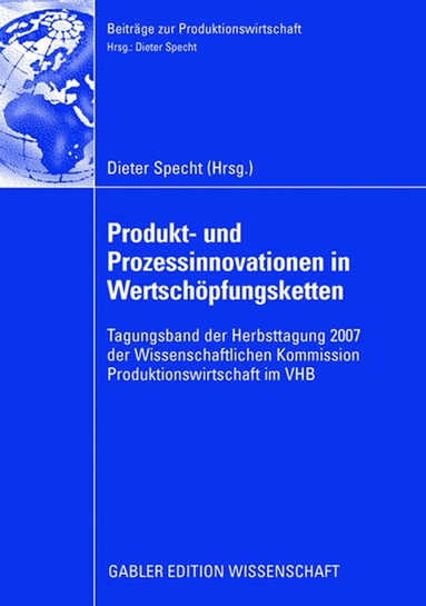 Dieter Specht - Produkt- und Prozessinnovationen in Wertschöpfungsketten, Häftad