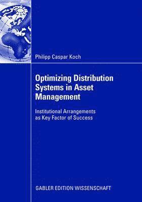 Optimizing Distribution Systems in Asset Management 1