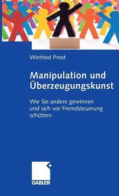 bokomslag Manipulation und berzeugungskunst