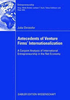 Antecedents of Venture Firms Internationalization 1