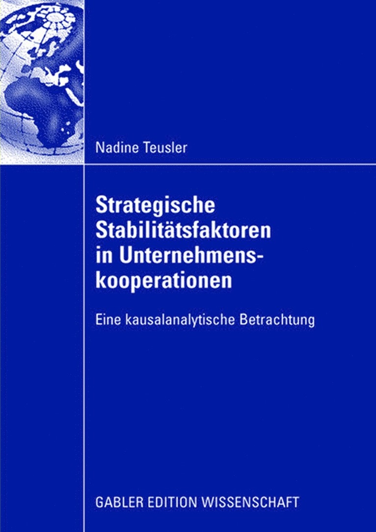 Nadine Teusler - Strategische Stabilitätsfaktoren in Unternehmenskooperationen, Häftad