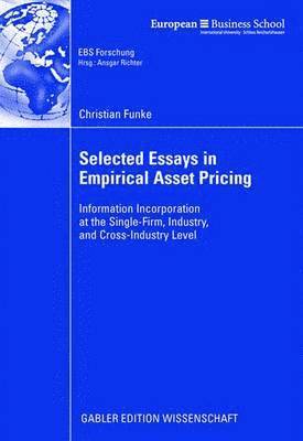 Selected Essays in Empirical Asset Pricing 1