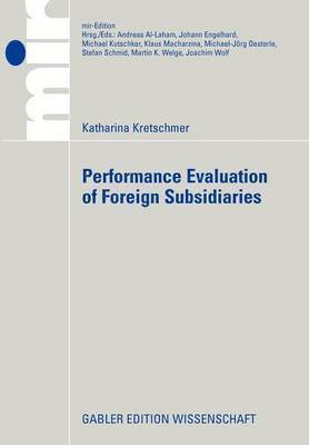 Performance Evaluation of Foreign Subsidiaries 1