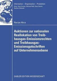 bokomslag Auktionen zur nationalen Reallokation von Treibhausgas-Emissionsrechten und Treibhausgas-Emissionsgutschriften auf Unternehmensebene