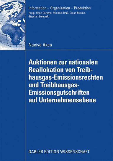 Naciye Akca - Auktionen zur nationalen Reallokation von Treibhausgas-Emissionsrechten und Treibhausgas-Emissionsgutschriften auf Unternehmensebene, Häftad