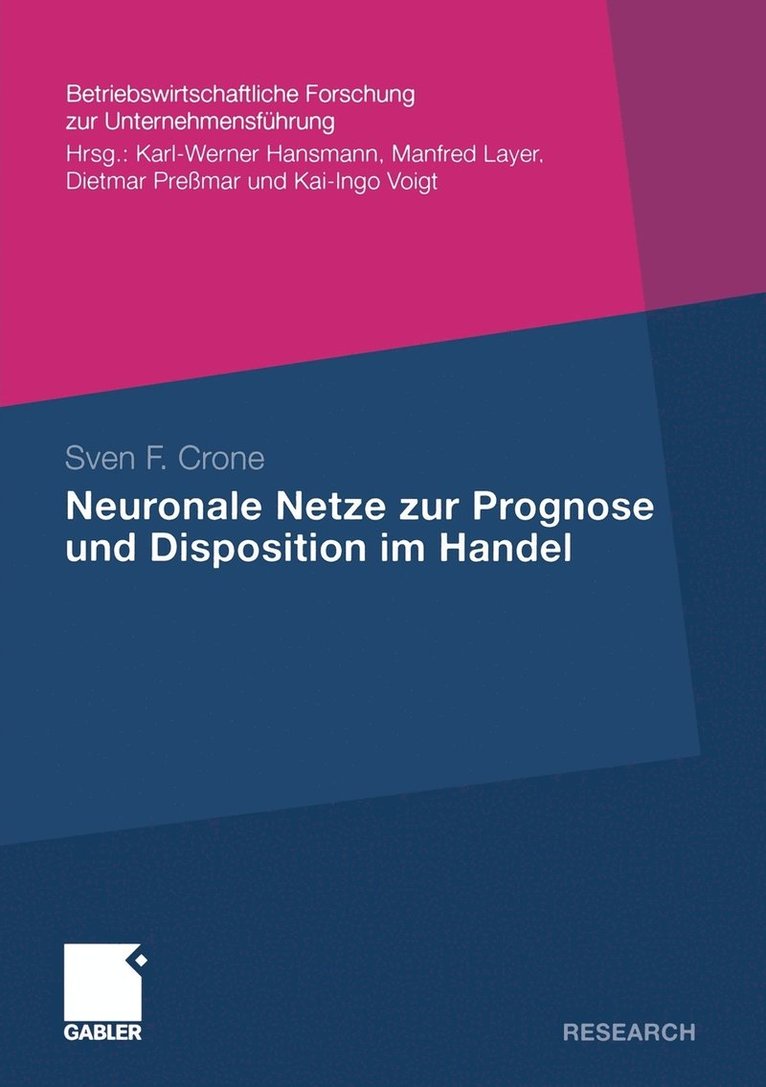 Sven Crone, Sven F. Crone - Neuronale Netze zur Prognose und Disposition im Handel, Häftad