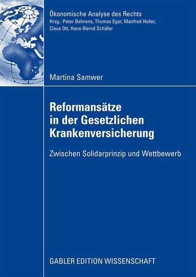 Martina Samwer - Reformansätze in der Gesetzlichen Krankenversicherung, Häftad