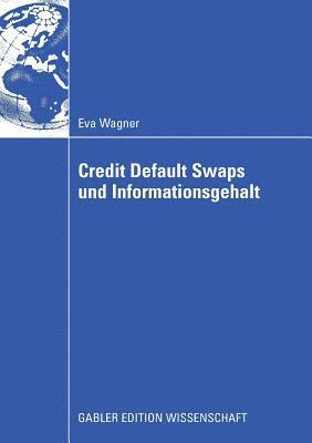 Credit Default Swaps und Informationsgehalt 1
