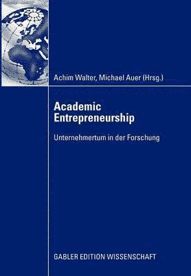 Achim Walter, Michael Auer - Academic Entrepreneurship, Häftad