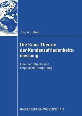 Die Kano-Theorie der Kundenzufriedenheitsmessung 1