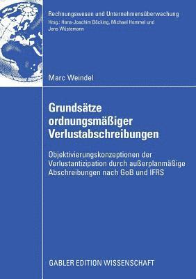Marc Weindel - Grundsätze ordnungsmäßiger Verlustabschreibungen, Häftad