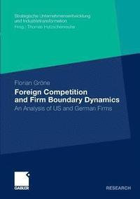 bokomslag Foreign Competition and Firm Boundary Dynamics