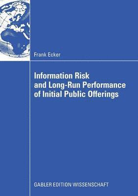 Information Risk and Long-Run Performance of Initial Public Offerings 1
