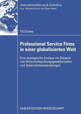 bokomslag Professional Service Firms in einer globalisierten Welt