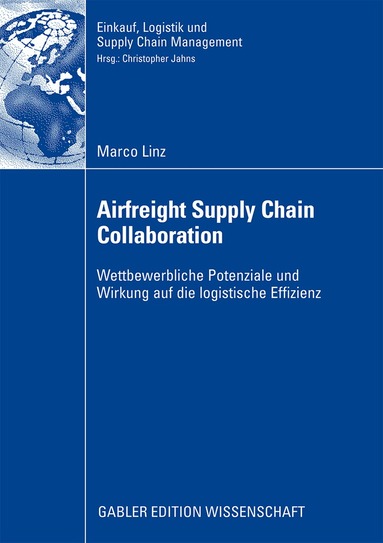 Marco Linz - Airfreight Supply Chain Collaboration, Häftad