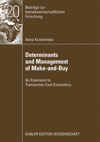 bokomslag Determinants and Management of Make-and-Buy