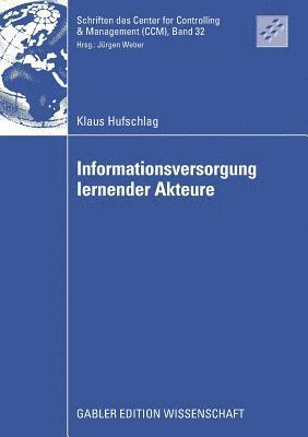 Informationsversorgung lernender Akteure 1