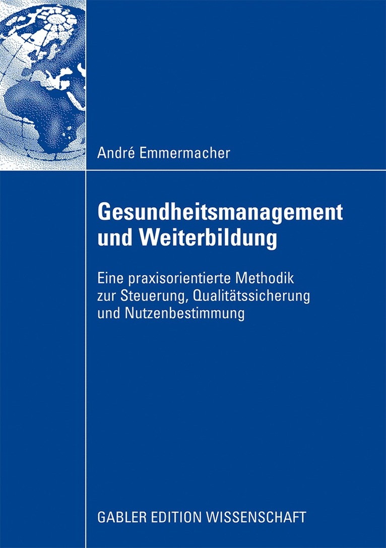 André Emmermacher, Andre Emmermacher, André - Gesundheitsmanagement und Weiterbildung, Häftad