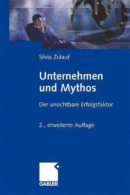 bokomslag Unternehmen und Mythos