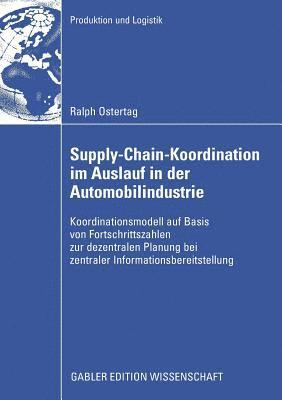 bokomslag Supply-Chain-Koordination im Auslauf in der Automobilindustrie